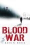 [Bloodeaters 01] • Blood War